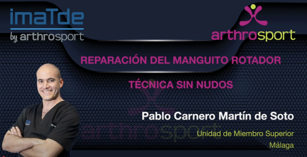 Imagen del Dr. Pablo Carnero explicando la técnica sin nudos para la reparación artroscópica del manguito rotador, en la Unidad de Miembro Superior de Imatde by Arthrosport, Málaga.
